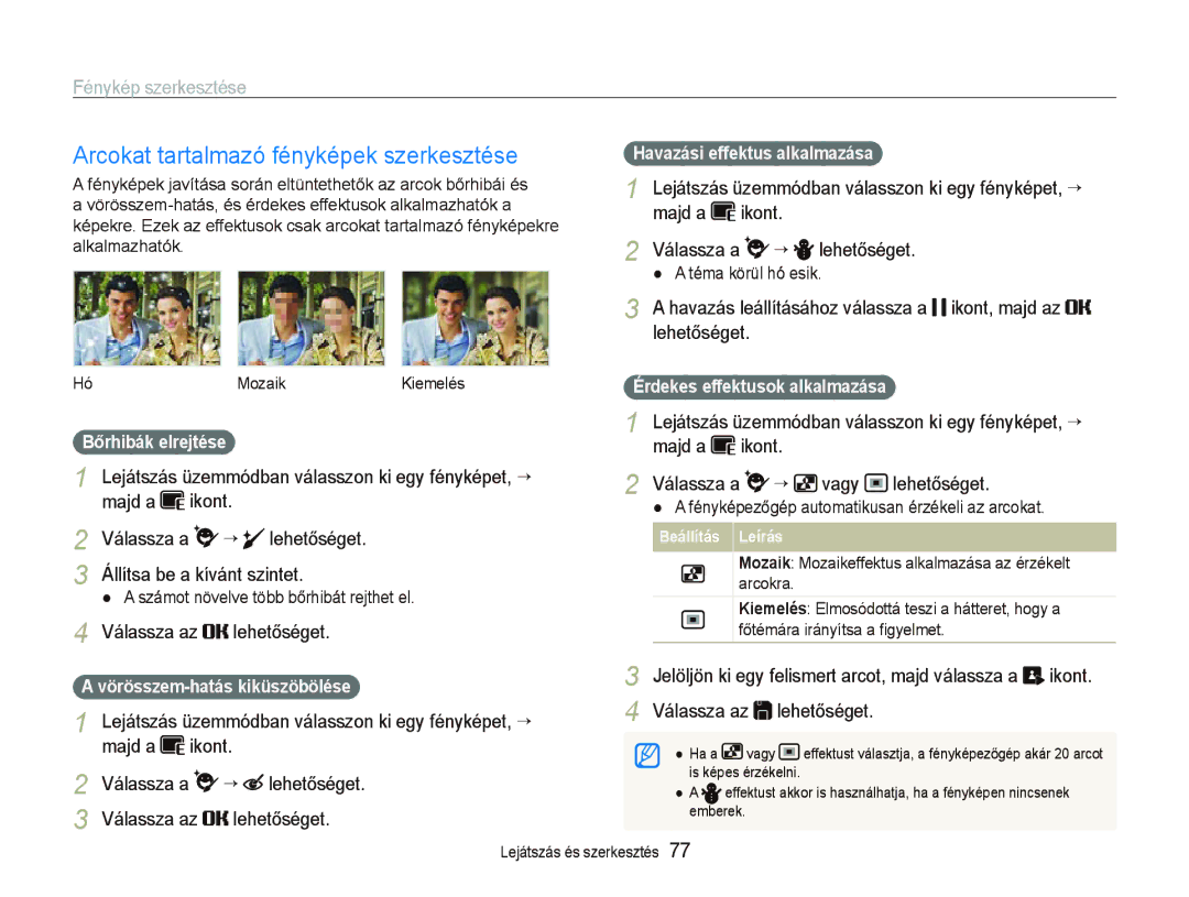 Samsung EC-ST500ZBPSAU, EC-ST500ZBPUAU manual Arcokat tartalmazó fényképek szerkesztése, Állítsa be a kívánt szintet 