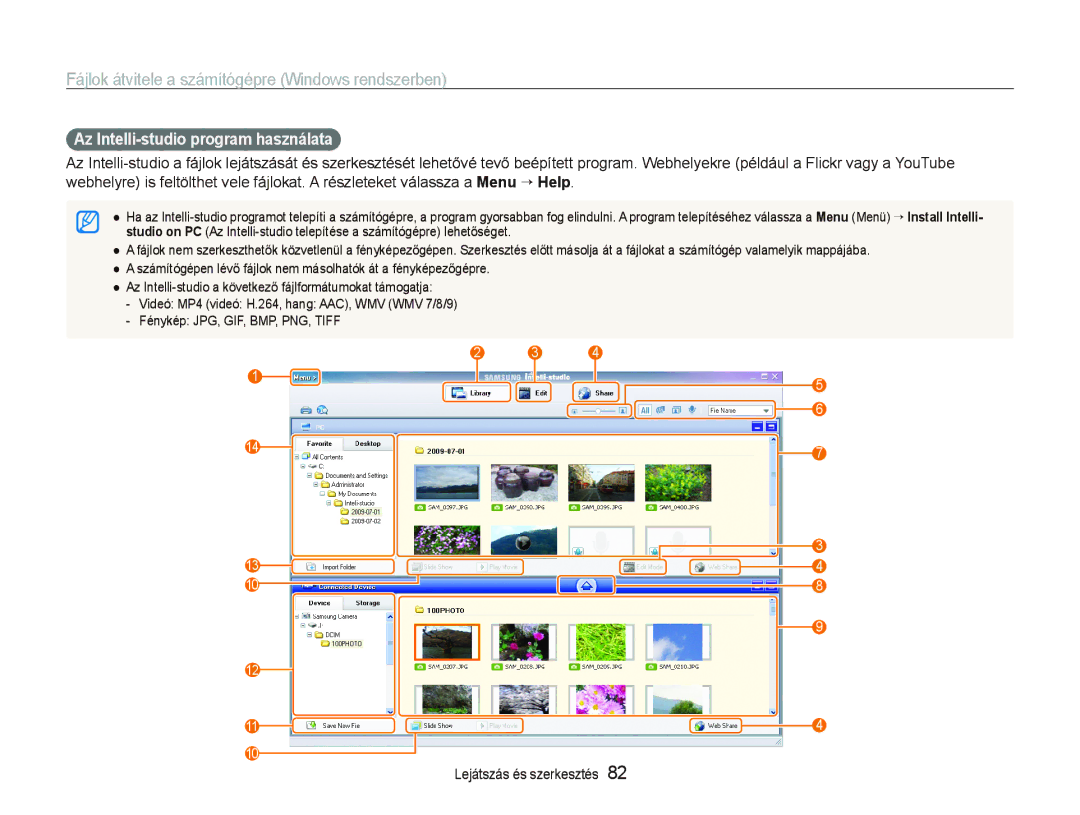 Samsung EC-ST500ZBPUE3, EC-ST500ZBPUAU, EC-ST500ZBPSAU, EC-ST500ZBPRE1, EC-ST500ZBPRAU Az Intelli-studio program használata 