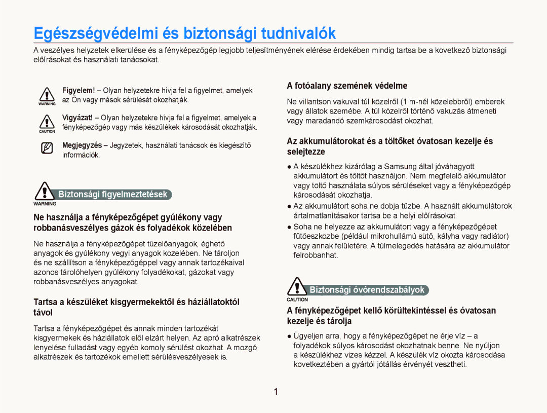 Samsung EC-ST500ZBPRE1, EC-ST500ZBPUAU, EC-ST500ZBPSAU Egészségvédelmi és biztonsági tudnivalók, Biztonsági ﬁgyelmeztetések 