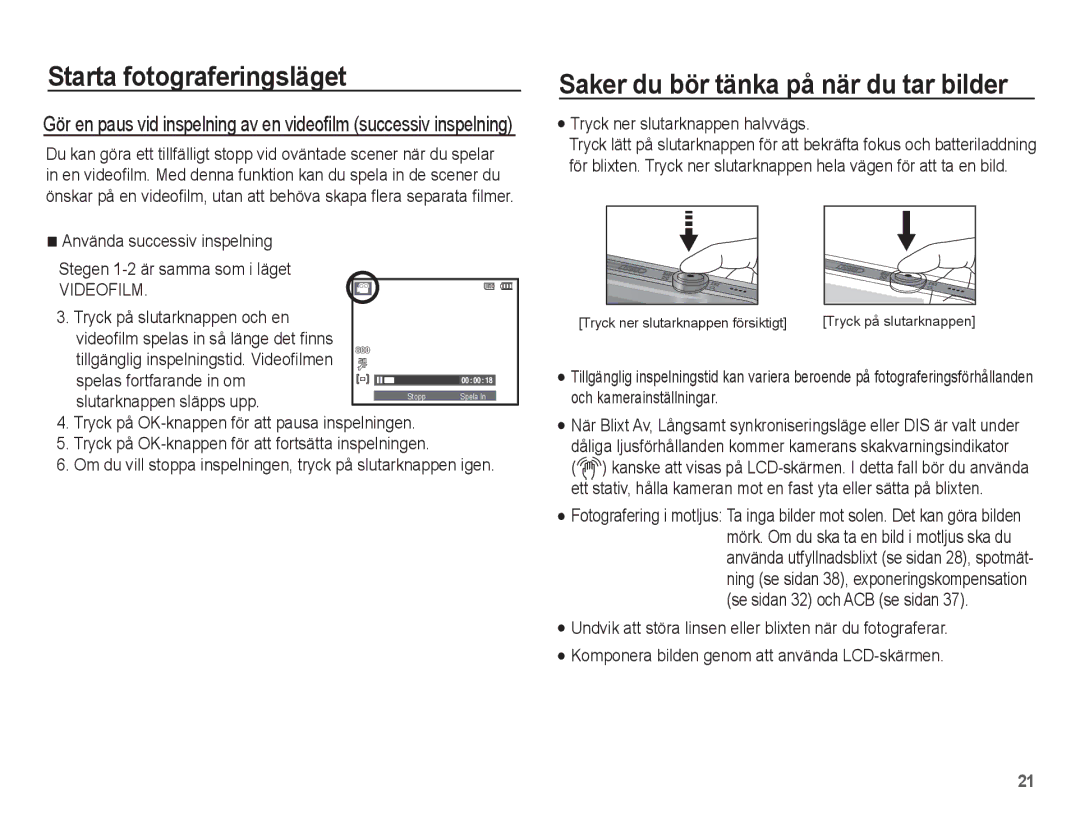 Samsung EC-ST50ZRBP/E2, EC-ST50ZBBP/E2 manual Saker du bör tänka på när du tar bilder, Tryck ner slutarknappen halvvägs 