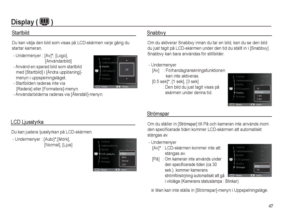 Samsung EC-ST50ZBBP/E2, EC-ST50ZSBP/E2, EC-ST50ZRBP/E2, EC-ST50ZUBP/E2 manual Startbild, Snabbvy, Strömspar, LCD Ljusstyrka 