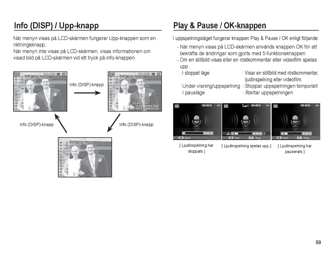 Samsung EC-ST50ZBBP/E2, EC-ST50ZSBP/E2 Play & Pause / OK-knappen, Upp ·I stoppat läge, ·I pausläge Återtar uppspelningen 