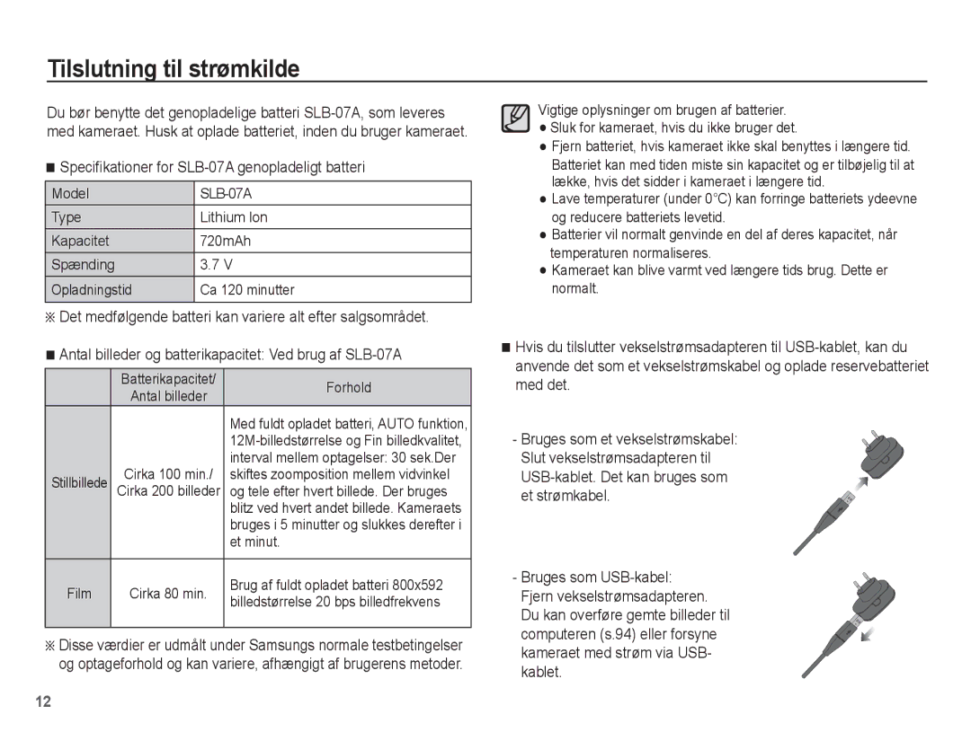 Samsung EC-ST50ZSBP/E2, EC-ST50ZBBP/E2 manual Tilslutning til strømkilde, Speciﬁkationer for SLB-07A genopladeligt batteri 