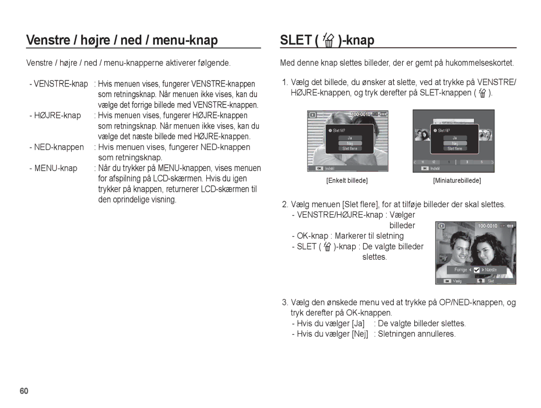 Samsung EC-ST50ZSBP/E2, EC-ST50ZBBP/E2, EC-ST50ZRBP/E2, EC-ST50ZUBP/E2 manual Venstre / højre / ned / menu-knap, Slet Õ-knap 