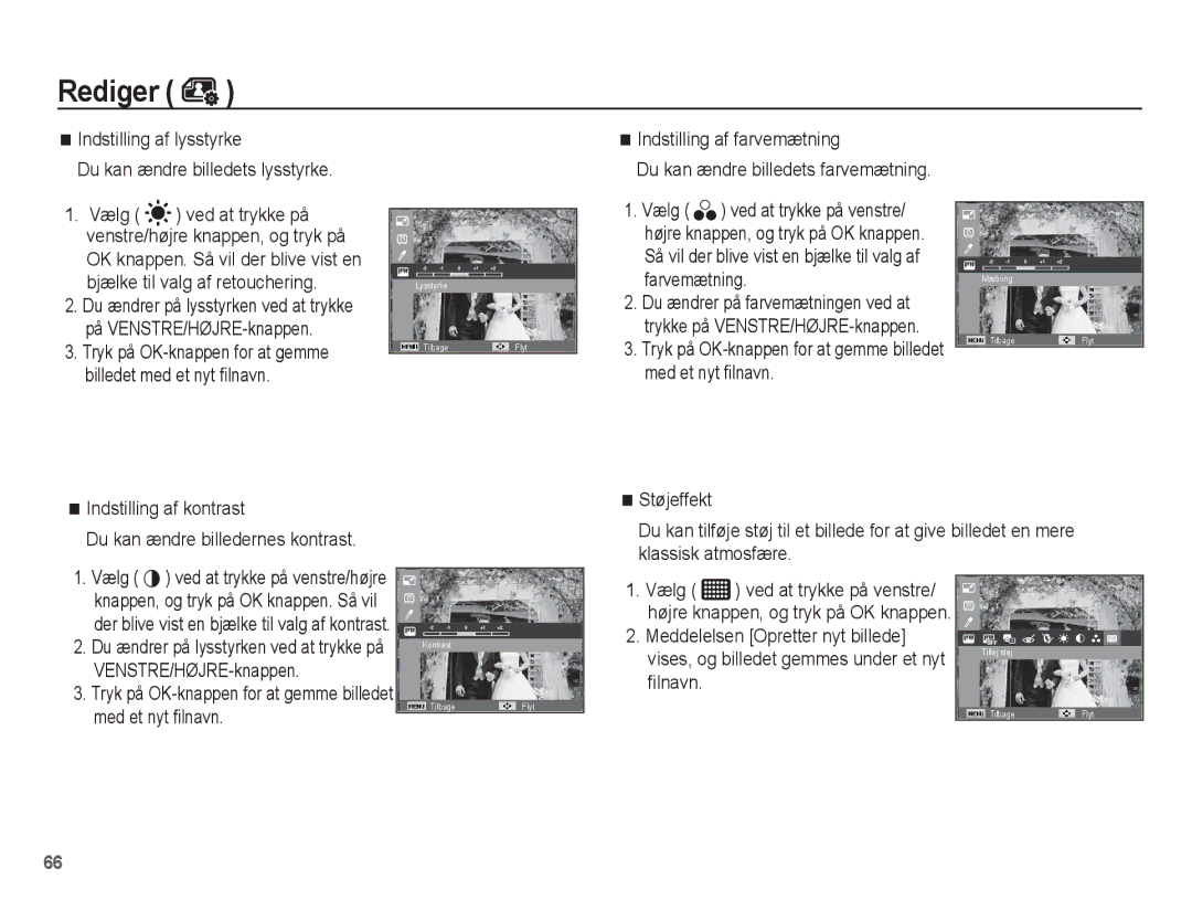 Samsung EC-ST50ZUBP/E2 manual Bjælke til valg af retouchering, VENSTRE/HØJRE-knappen, Med et nyt filnavn, Farvemætning 