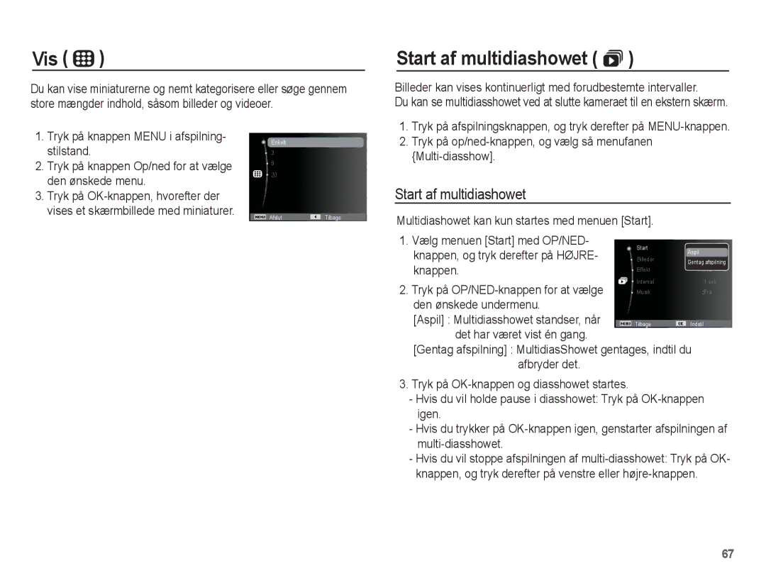 Samsung EC-ST50ZBBP/E2 manual Vis, Start af multidiashowet , Tryk på op/ned-knappen, og vælg så menufanen Multi-diasshow 