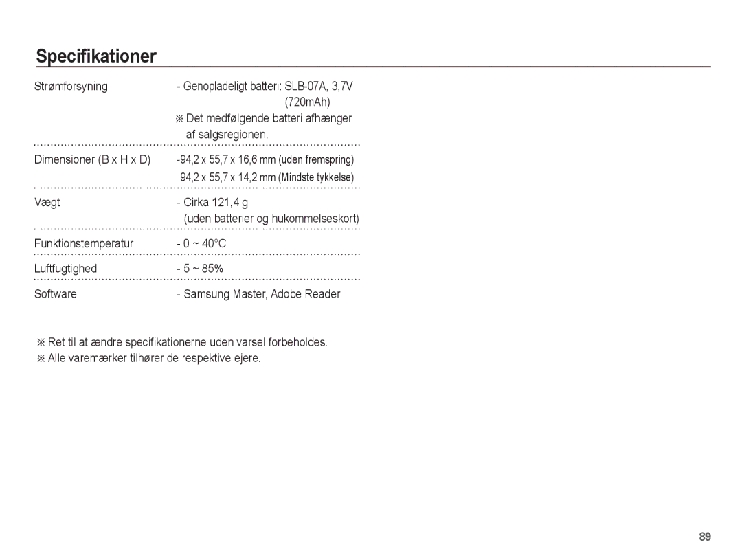 Samsung EC-ST50ZRBP/E2, EC-ST50ZBBP/E2, EC-ST50ZSBP/E2 manual Strømforsyning, 720mAh, Af salgsregionen, Vægt Cirka 121,4 g 