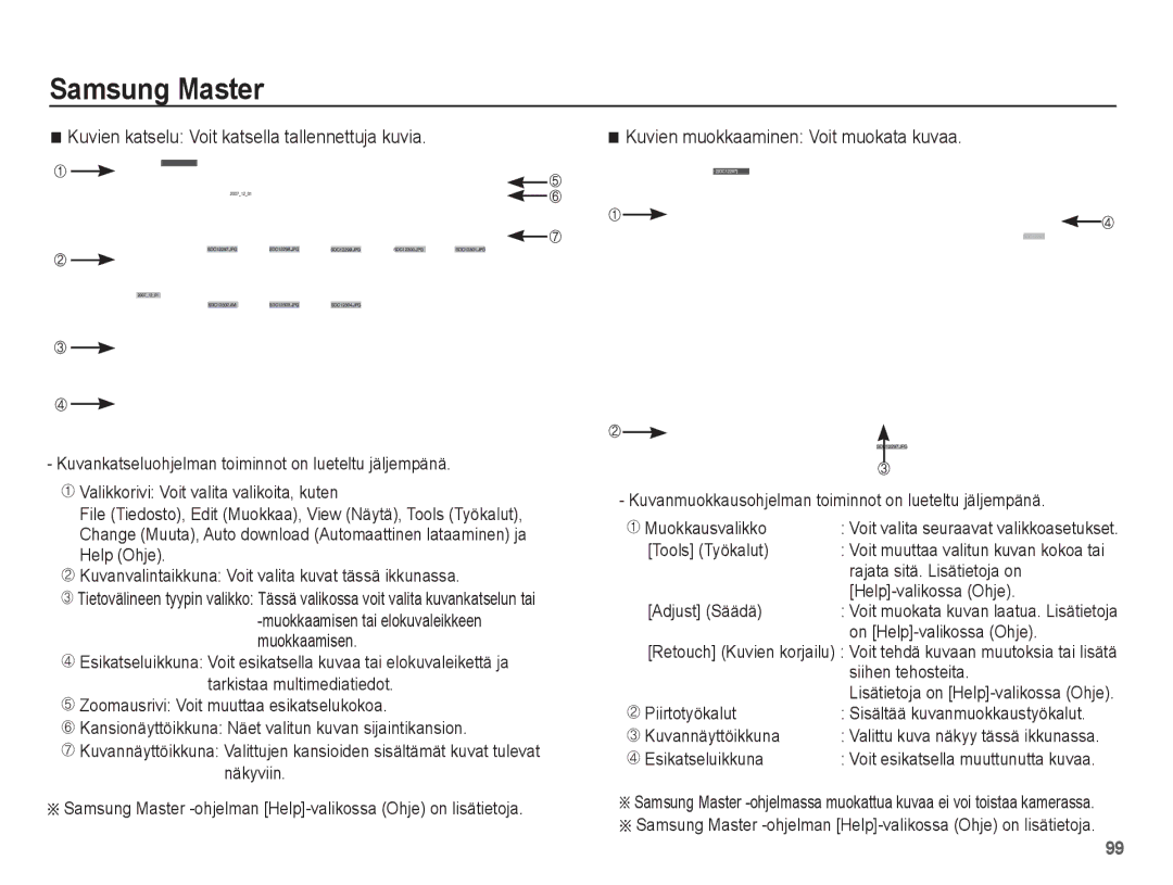 Samsung EC-ST50ZBBP/E2 manual Kuvien katselu Voit katsella tallennettuja kuvia, Kuvien muokkaaminen Voit muokata kuvaa 