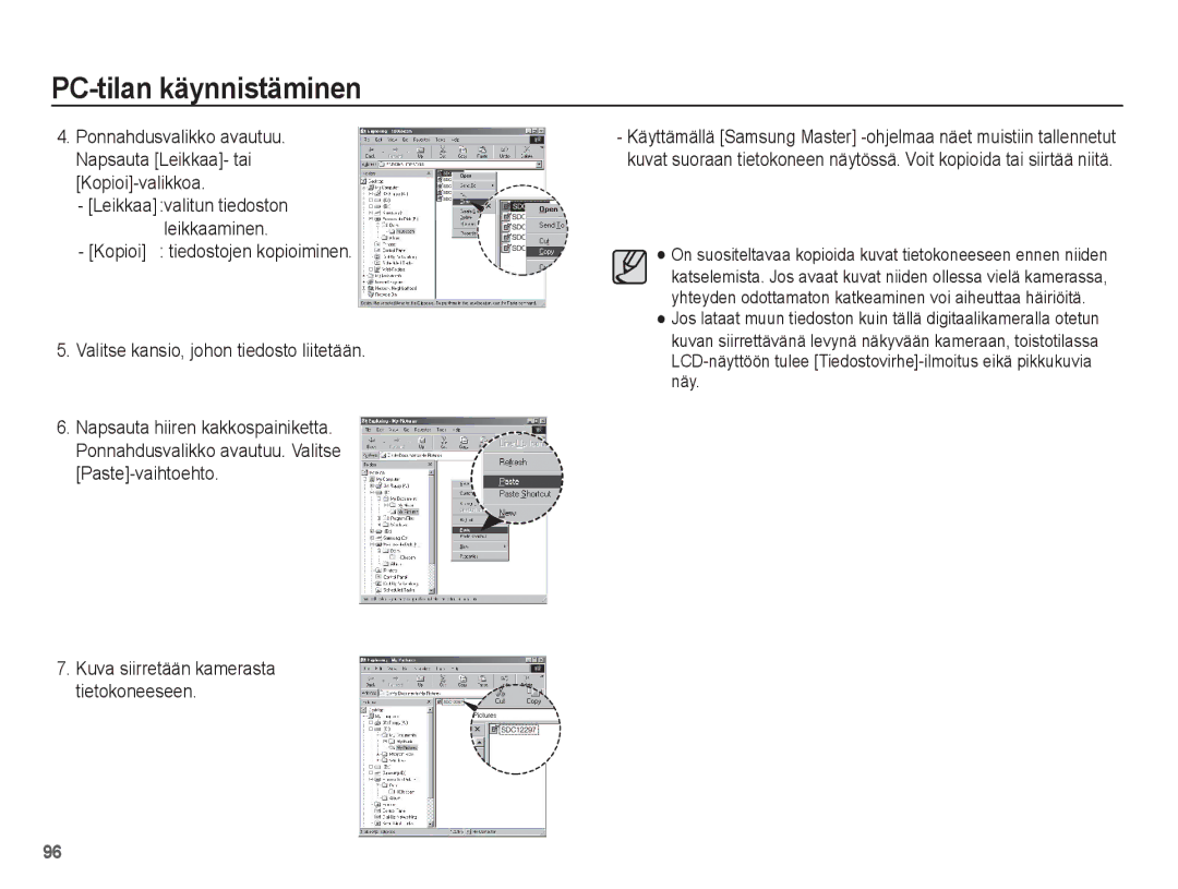 Samsung EC-ST50ZSBP/E2, EC-ST50ZBBP/E2, EC-ST50ZRBP/E2, EC-ST50ZUBP/E2 manual PC-tilan käynnistäminen 