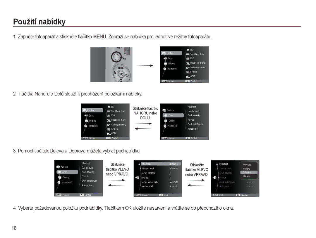 Samsung EC-ST50ZSBP/E3, EC-ST50ZBBP/E3 manual Použití nabídky, Pomocí tlaþítek Doleva a Doprava mĤžete vybrat podnabídku 