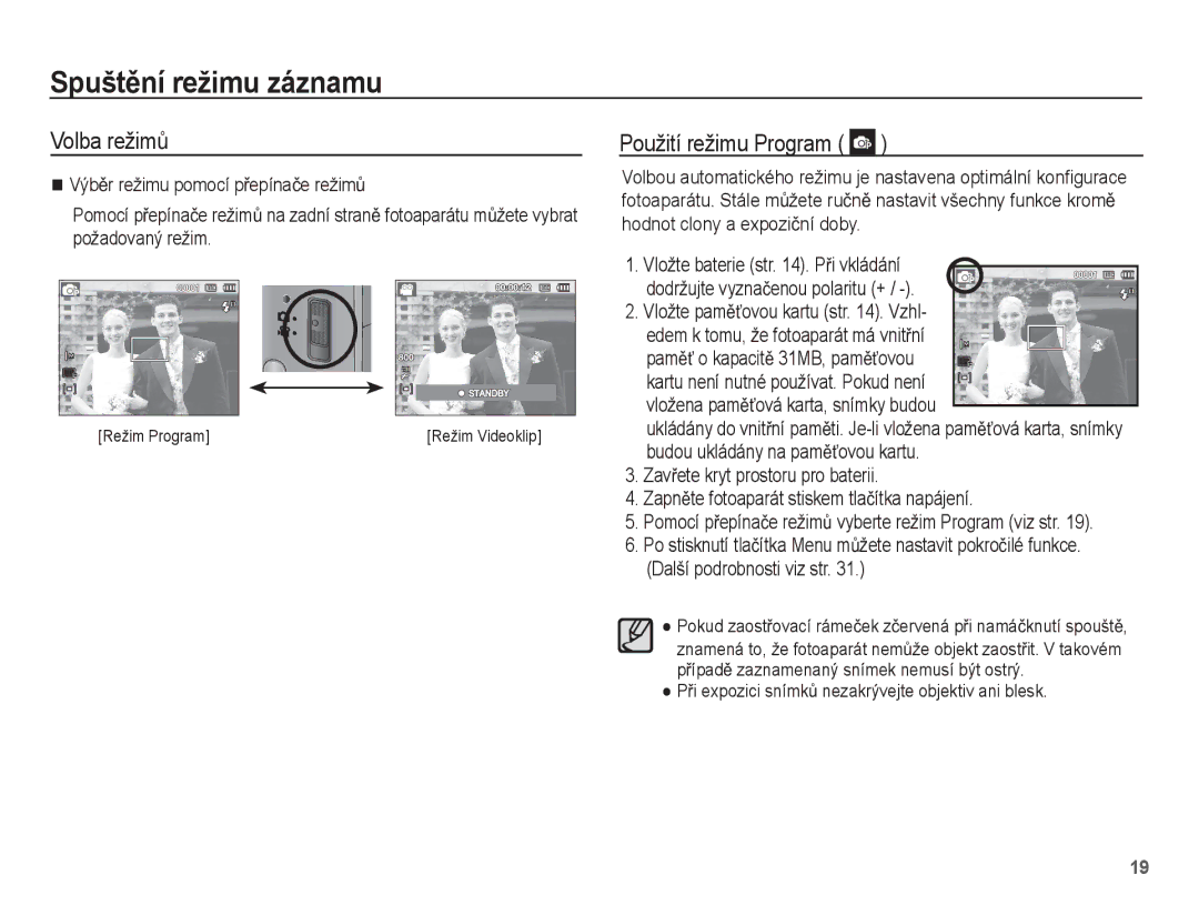 Samsung EC-ST50ZBBP/E3, EC-ST50ZRBP/E3 manual SpuštČní režimu záznamu, Volba režimĤ, Použití režimu Program, Režim Program 