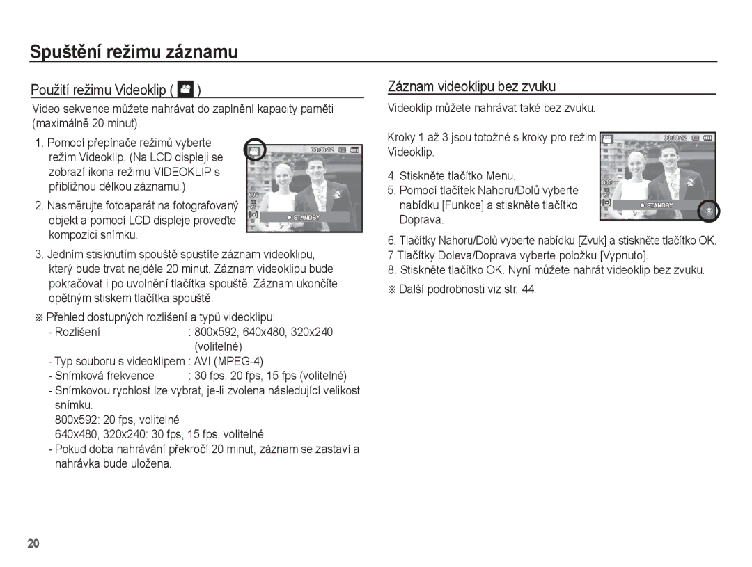 Samsung EC-ST50ZRBP/E3, EC-ST50ZBBP/E3, EC-ST50ZUBP/E3, EC-ST50ZSBP/E3 Použití režimu Videoklip, Záznam videoklipu bez zvuku 