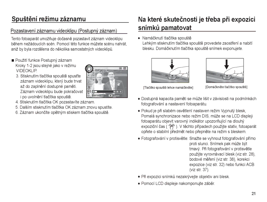 Samsung EC-ST50ZUBP/E3 manual Na které skuteþnosti je tĜeba pĜi expozici snímkĤ pamatovat, Namáþknutí tlaþítka spouštČ 