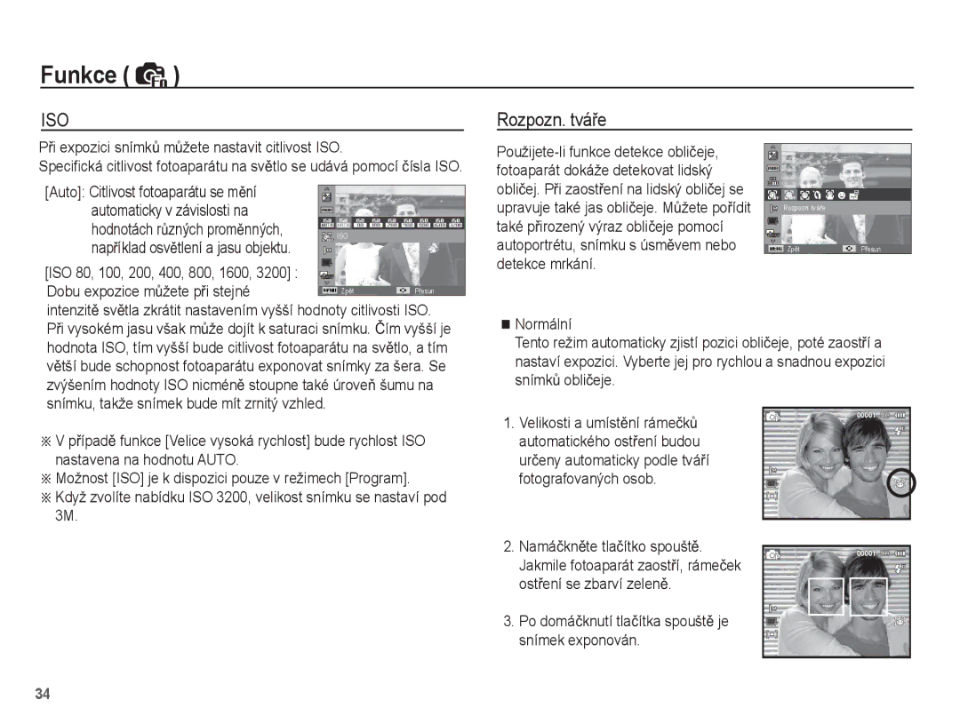 Samsung EC-ST50ZSBP/E3 Rozpozn. tváĜe, PĜi expozici snímkĤ mĤžete nastavit citlivost ISO, Dobu expozice mĤžete pĜi stejné 