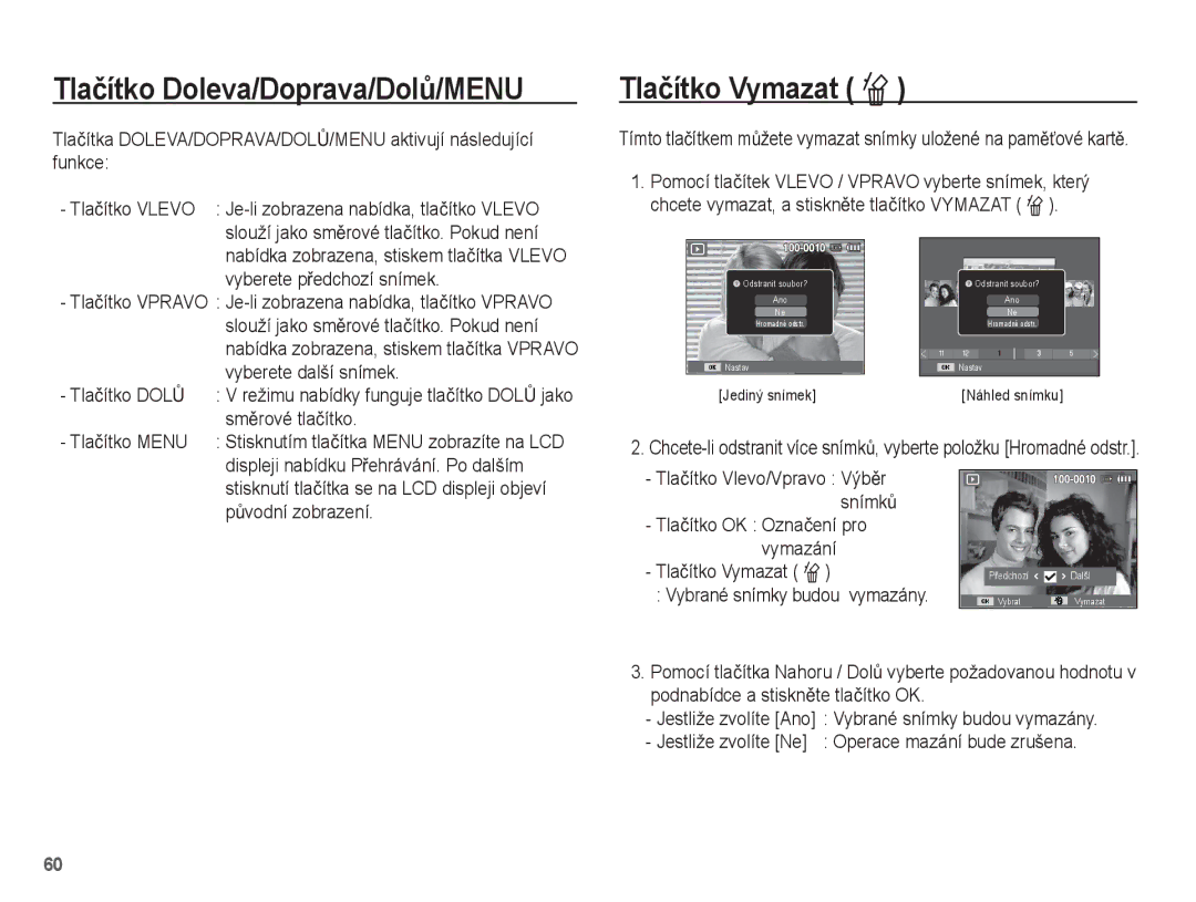 Samsung EC-ST50ZRBP/E3 manual Tlaþítko Doleva/Doprava/DolĤ/MENU, Tlaþítko Vymazat Õ, Tlaþítko OK Oznaþení pro vymazání 