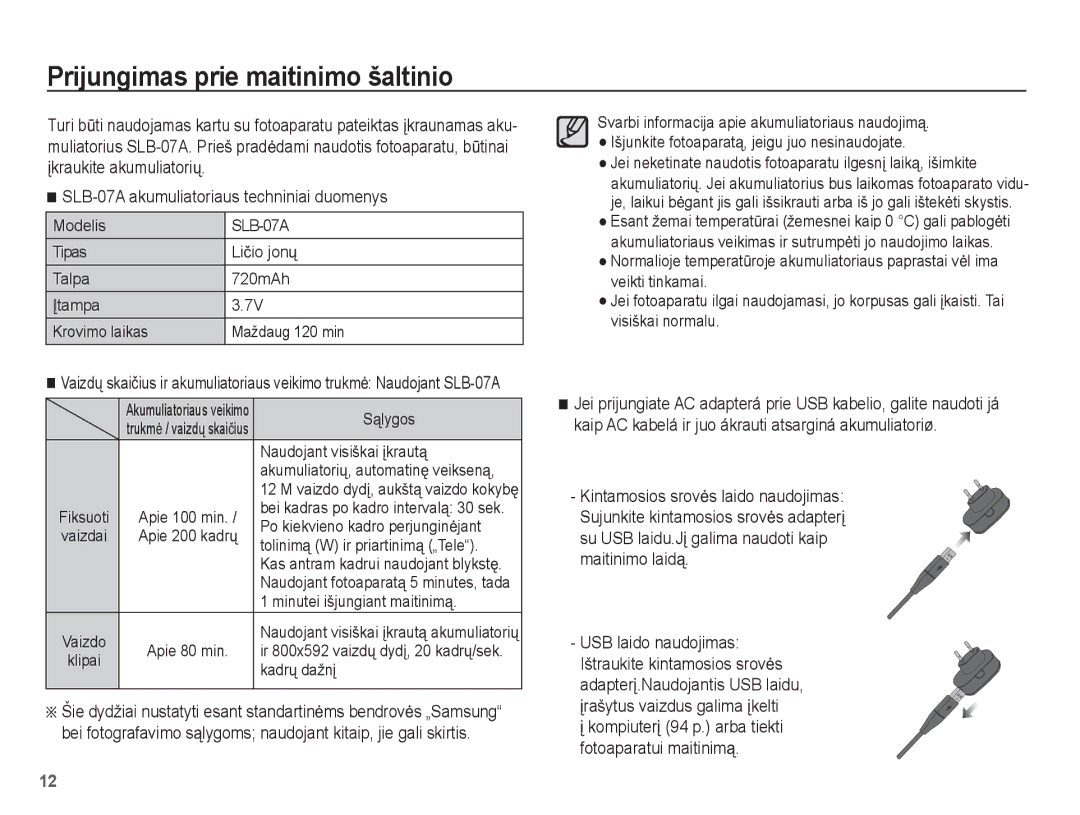 Samsung EC-ST50ZSBP/RU, EC-ST50ZBBP/RU, EC-ST50ZRBP/RU manual Prijungimas prie maitinimo šaltinio 