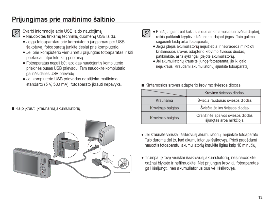 Samsung EC-ST50ZRBP/RU manual Kaip Ƴkrauti Ƴkraunamą akumuliatoriǐ, Kintamosios srovơs adapterio krovimo šviesos diodas 