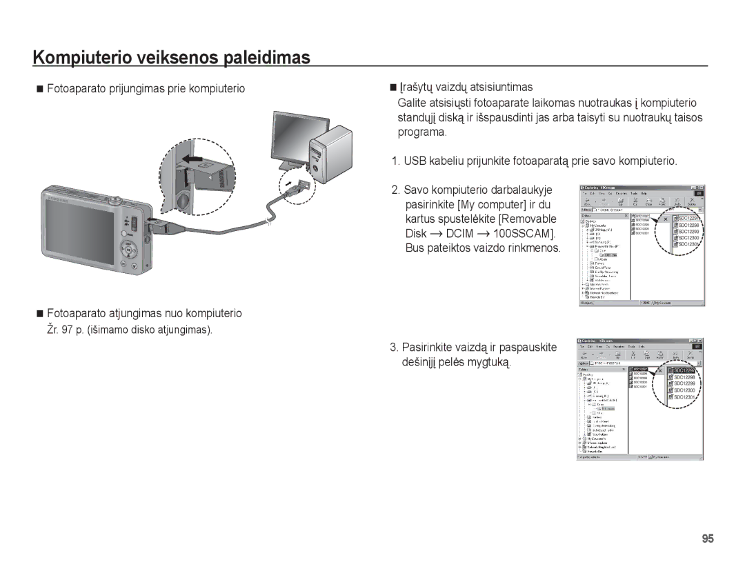 Samsung EC-ST50ZBBP/RU Programa, USB kabeliu prijunkite fotoaparatą prie savo kompiuterio, Žr p. išimamo disko atjungimas 