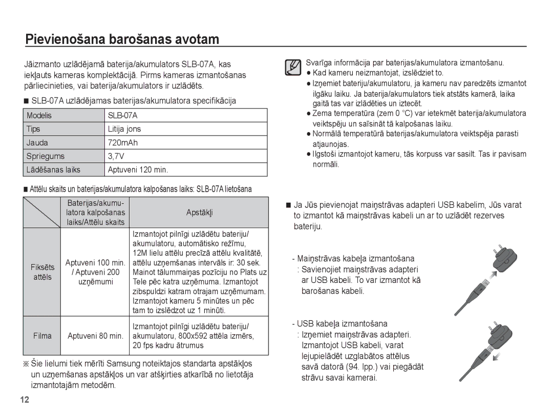 Samsung EC-ST50ZSBP/RU manual Pievienošana barošanas avotam, JƗizmanto uzlƗdƝjamƗ baterija/akumulators SLB-07A, kas 