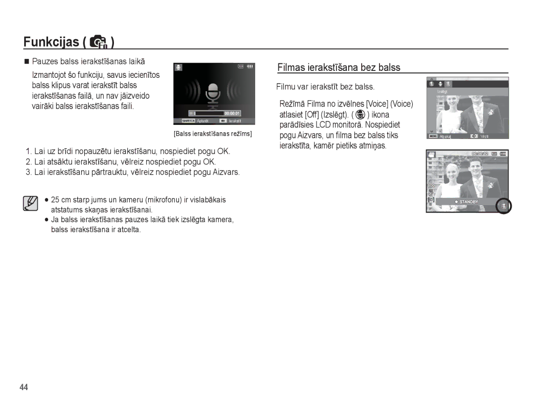 Samsung EC-ST50ZBBP/RU, EC-ST50ZSBP/RU Filmas ierakstƯšana bez balss, Lai atsƗktu ierakstƯšanu, vƝlreiz nospiediet pogu OK 