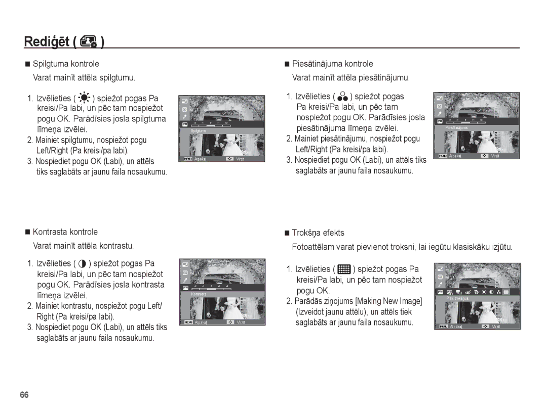 Samsung EC-ST50ZSBP/RU, EC-ST50ZBBP/RU, EC-ST50ZRBP/RU manual Spilgtuma kontrole Varat mainƯt attƝla spilgtumu 