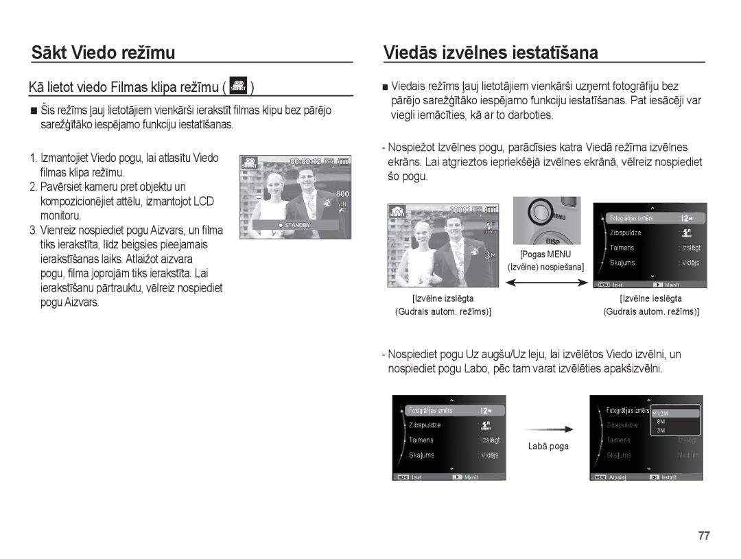 Samsung EC-ST50ZBBP/RU, EC-ST50ZSBP/RU, EC-ST50ZRBP/RU ViedƗs izvƝlnes iestatƯšana, KƗ lietot viedo Filmas klipa režƯmu 