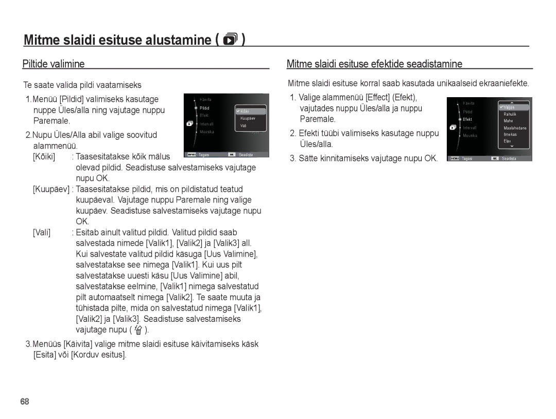 Samsung EC-ST50ZBBP/RU, EC-ST50ZSBP/RU, EC-ST50ZRBP/RU manual Piltide valimine, Mitme slaidi esituse efektide seadistamine 