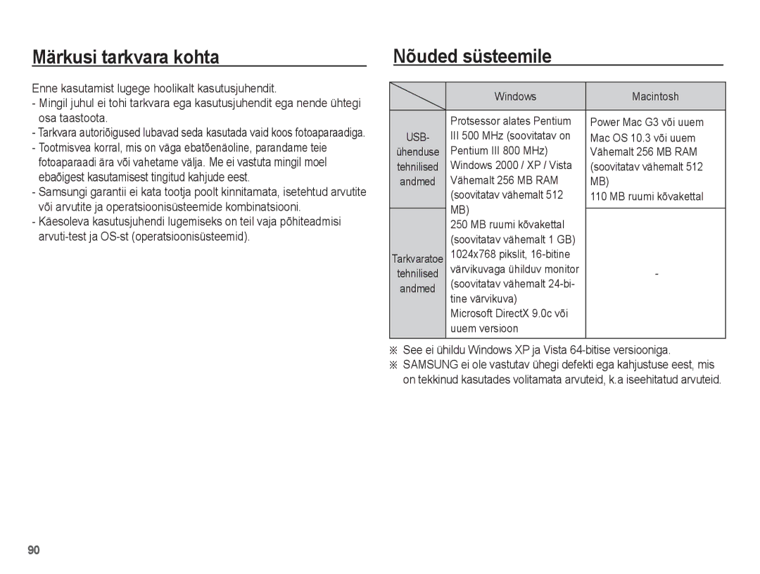 Samsung EC-ST50ZSBP/RU Märkusi tarkvara kohta, Nõuded süsteemile, See ei ühildu Windows XP ja Vista 64-bitise versiooniga 