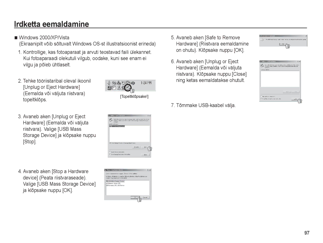 Samsung EC-ST50ZRBP/RU manual Irdketta eemaldamine, Windows 2000/XP/Vista, Eemalda või väljuta riistvara, Topeltklõps 