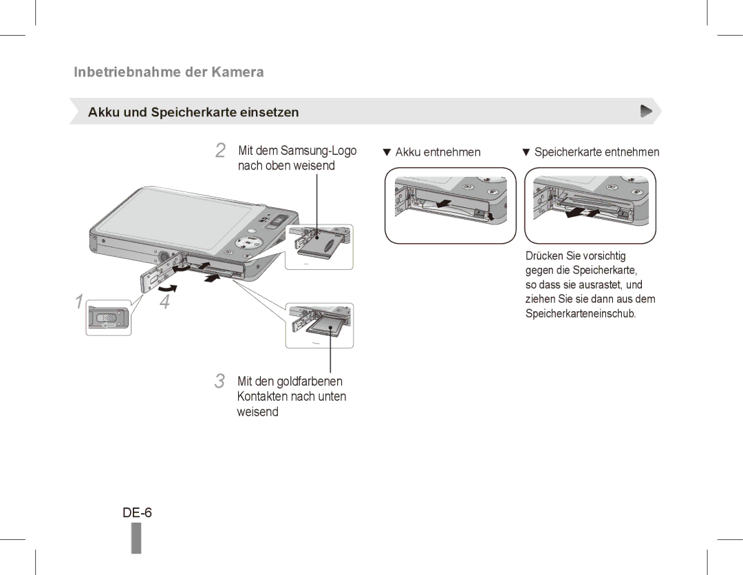 Samsung EC-ST50ZRBP/E1, EC-ST50ZUBP/FR, EC-ST50ZSBP/GB, EC-ST50ZSBP/FR, EC-ST50ZSBP/E1 DE-6, Akku und Speicherkarte einsetzen 