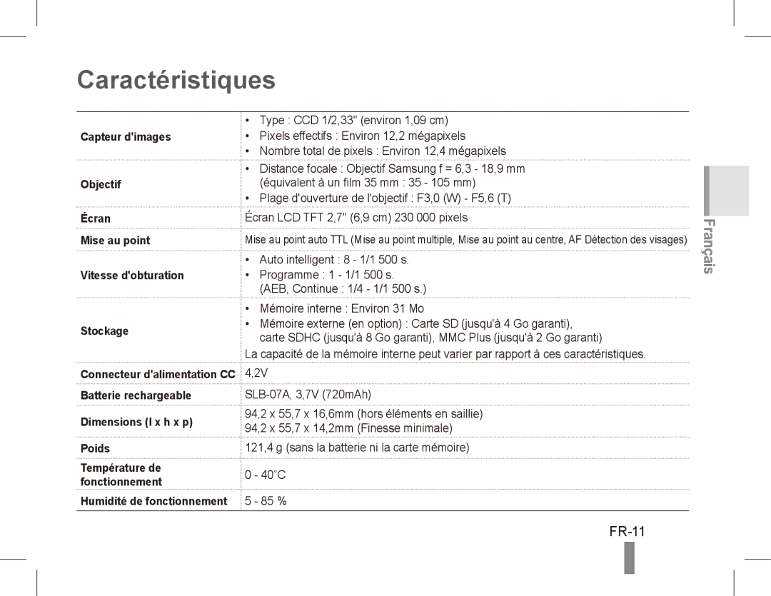 Samsung EC-ST50ZSBP/VN, EC-ST50ZUBP/FR, EC-ST50ZSBP/GB, EC-ST50ZSBP/FR, EC-ST50ZSBP/E1, EC-ST50ZRBP/FR Caractéristiques, FR-11 