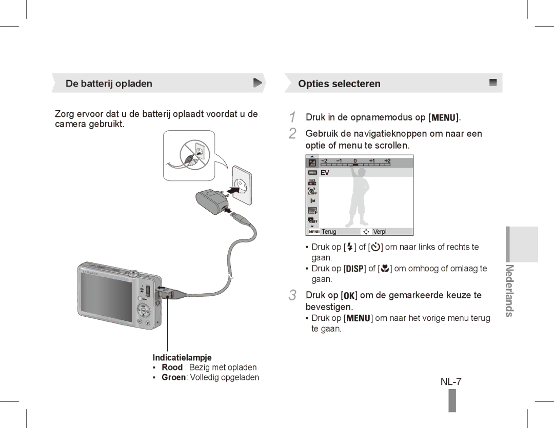 Samsung EC-ST50ZUBA/IT, EC-ST50ZUBP/FR, EC-ST50ZSBP/GB, EC-ST50ZSBP/FR, EC-ST50ZSBP/E1 manual NL-7, De batterij opladen 