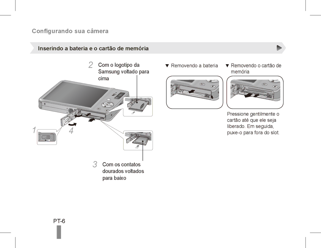 Samsung EC-ST50ZUBP/E1, EC-ST50ZUBP/FR, EC-ST50ZSBP/GB, EC-ST50ZSBP/FR manual PT-6, Inserindo a bateria e o cartão de memória 