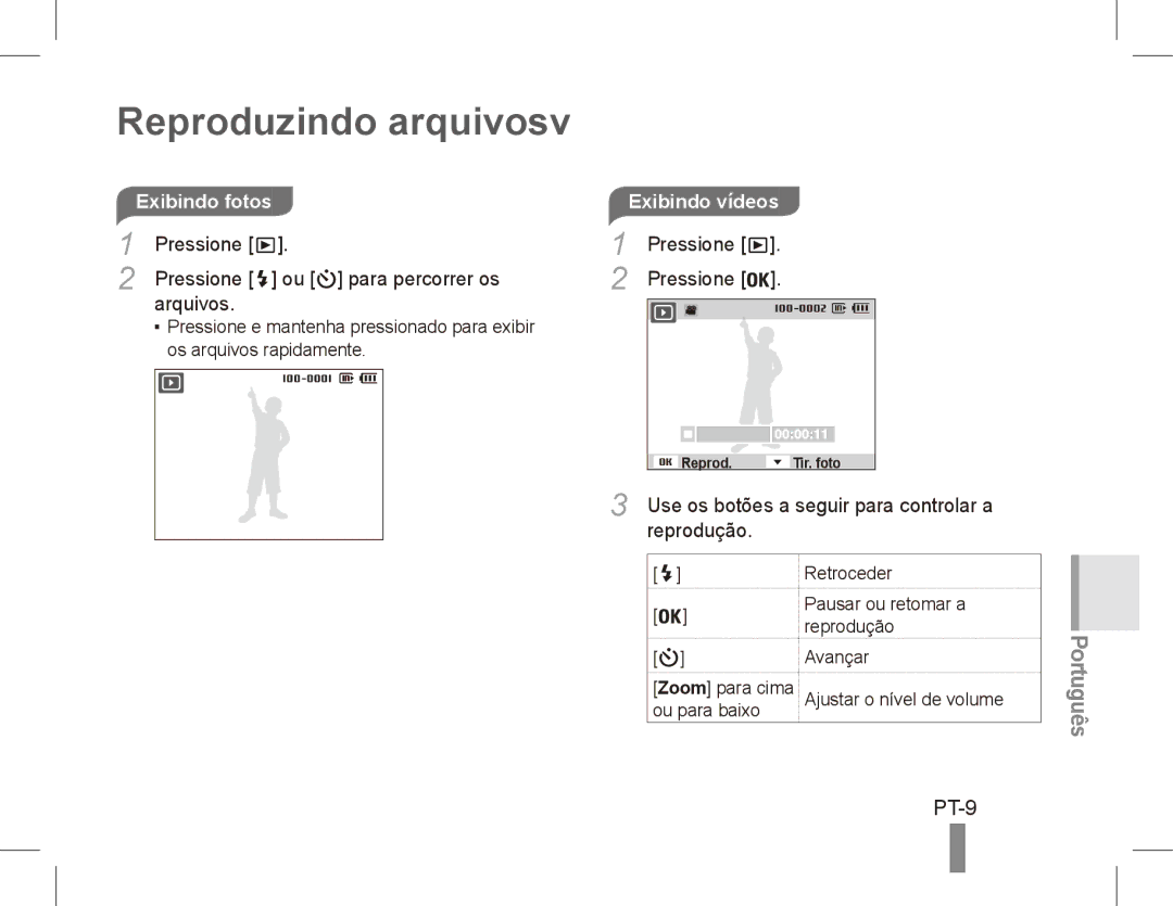Samsung EC-ST50ZRBP/ME Reproduzindo arquivosv, PT-9, Exibindo fotos, Pressione Ou para percorrer os Arquivos, Reprodução 