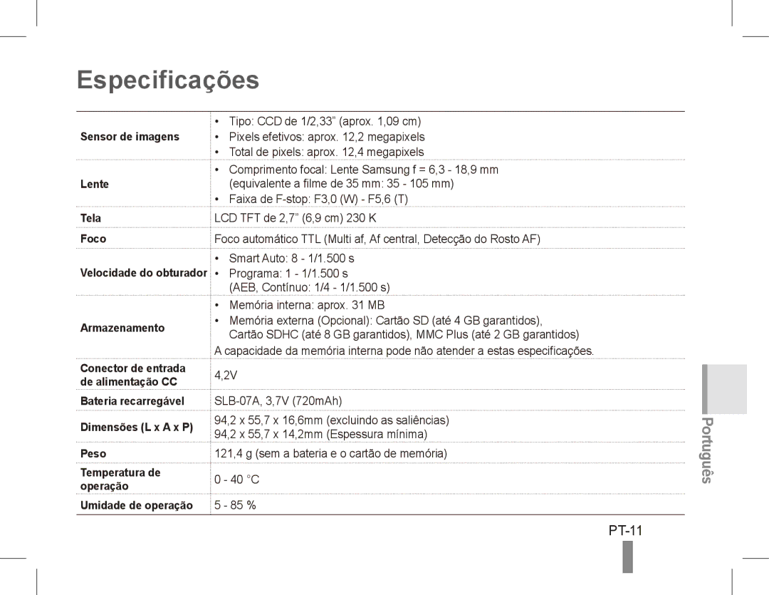 Samsung EC-ST50ZBBP/ME, EC-ST50ZUBP/FR, EC-ST50ZSBP/GB, EC-ST50ZSBP/FR, EC-ST50ZSBP/E1, EC-ST50ZRBP/FR Especificações, PT-11 