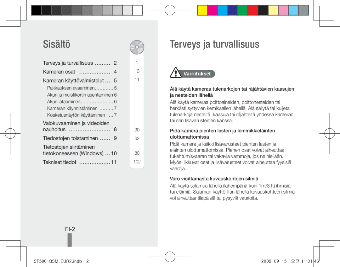 Samsung EC-ST510ZBPSE1 manual Sisältö, Terveys ja turvallisuus, FI-2, Valokuvaaminen ja videoiden, Tietostojen siirtäminen 