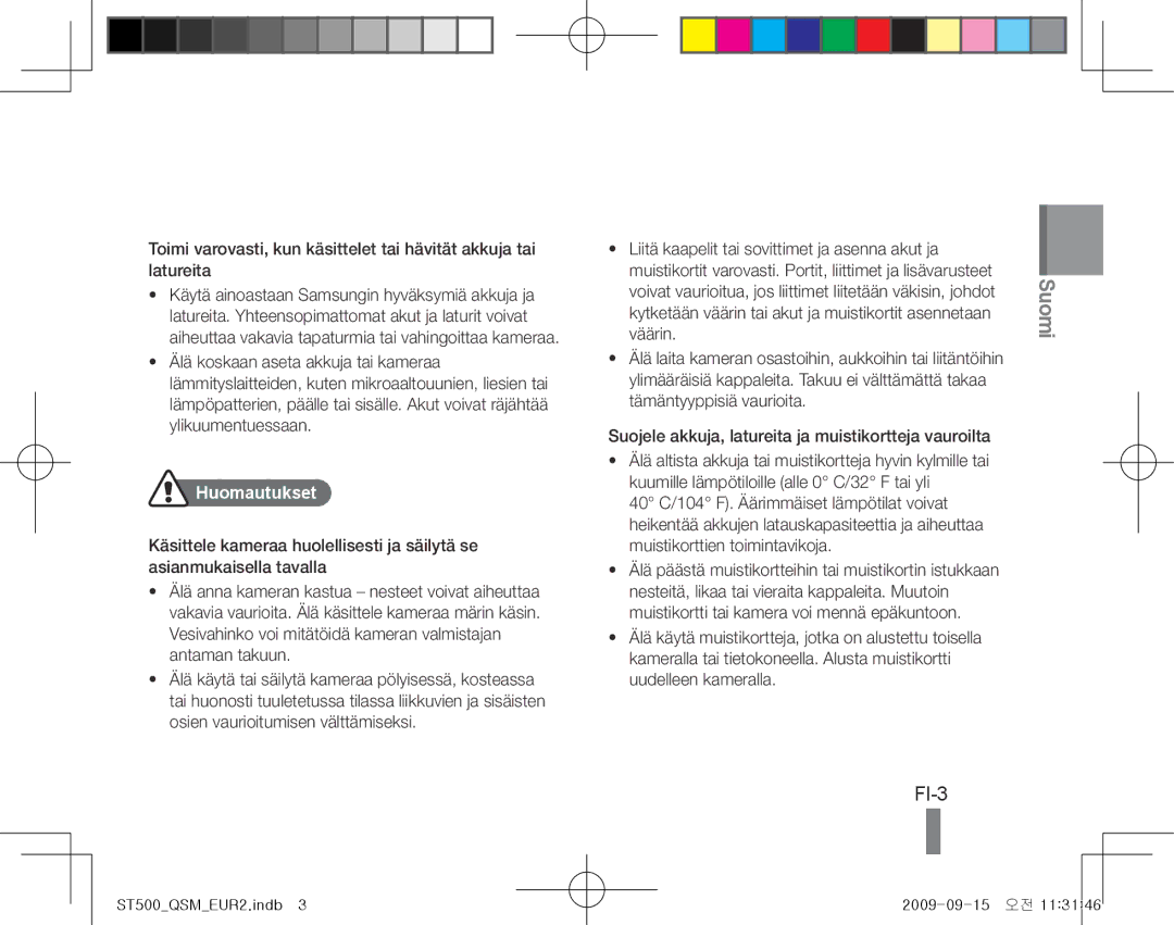 Samsung EC-ST500ZBPUIT, EC-ST510ZBPRE1, EC-ST500ZBPRIT, EC-ST500ZBASE1, EC-ST500ZBPSIT, EC-ST500ZBPSFR manual FI-3, Huomautukset 