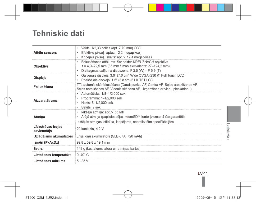 Samsung EC-ST500ZDPUAS, EC-ST510ZBPRE1, EC-ST500ZBPRIT manual Tehniskie dati, LV-11, Izmēri PxAxDz Svars, Lietošanas mitrums 