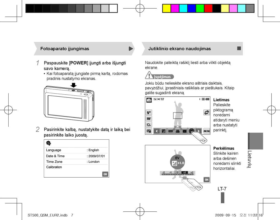 Samsung EC-ST500ZBPUSA manual LT-7, Fotoaparato įjungimas, Paspauskite Power įjungti arba išjungti savo kamerą, Įspėjimas 