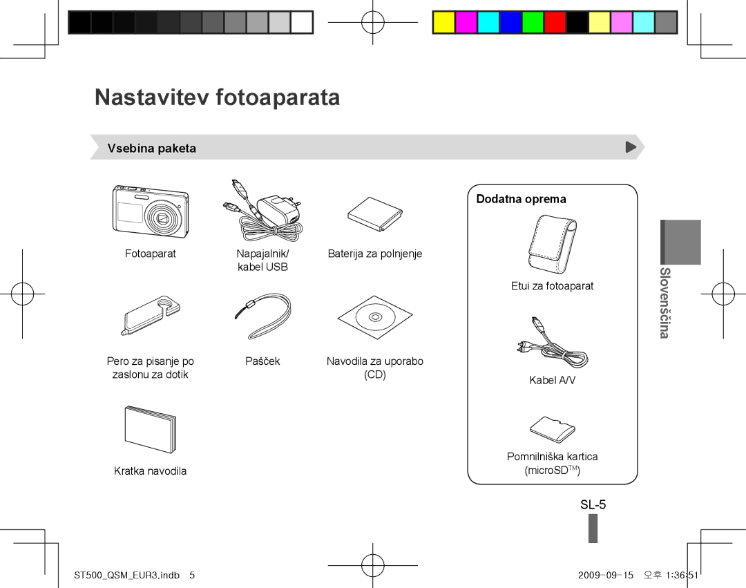 Samsung EC-ST500ZBPUE3, EC-ST510ZBPRE1, EC-ST500ZBPRIT manual Nastavitev fotoaparata, SL-5, Vsebina paketa Dodatna oprema 