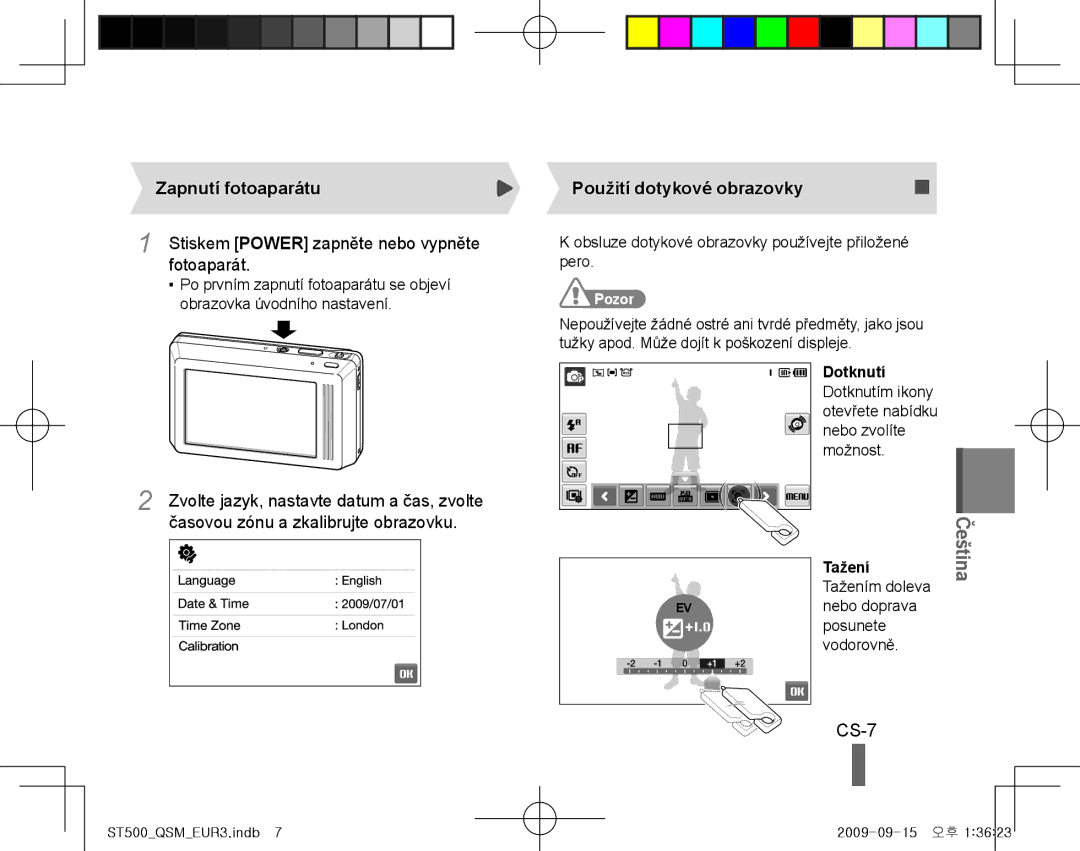 Samsung EC-ST510ZBPSE1, EC-ST510ZBPRE1 manual CS-7, Zapnutí fotoaparátu, Fotoaparát, Časovou zónu a zkalibrujte obrazovku 