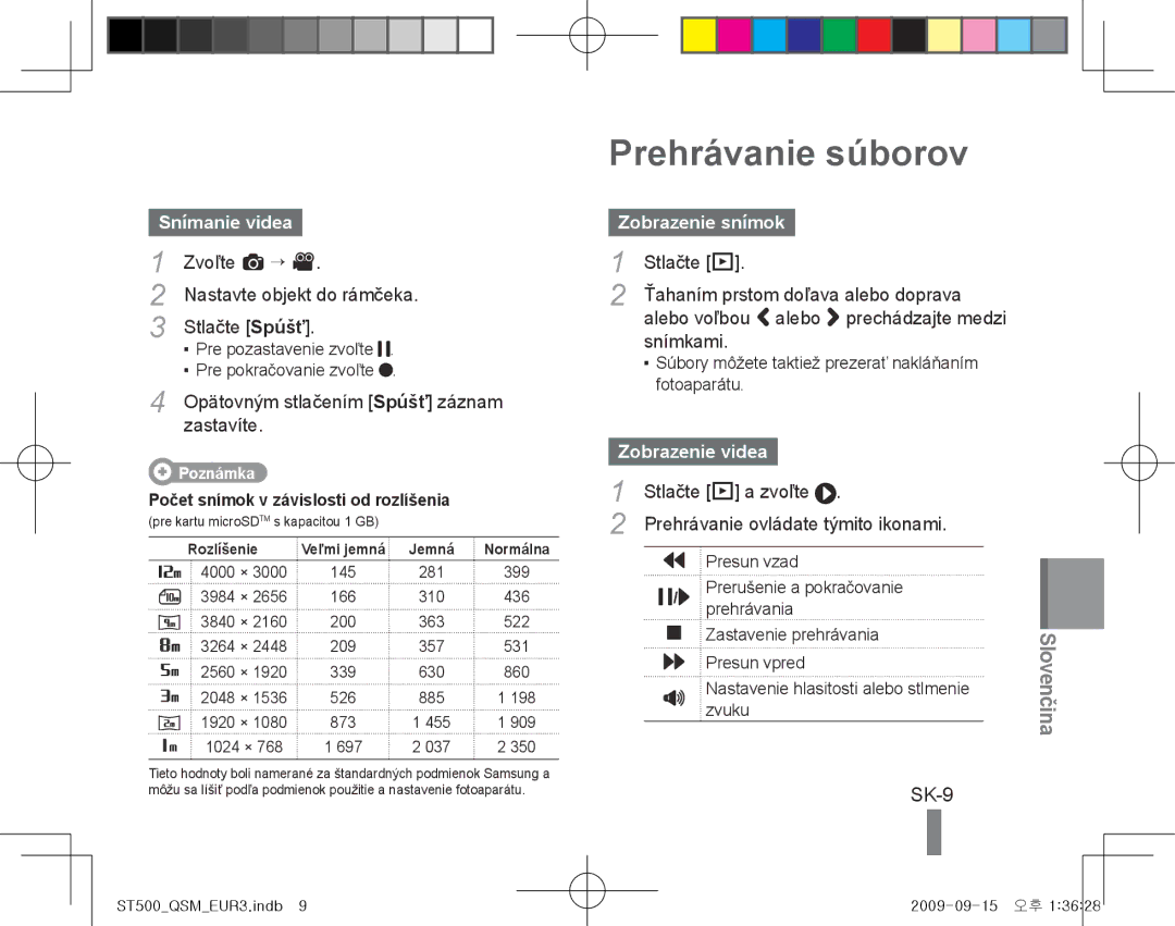 Samsung EC-ST500ZBPRDX, EC-ST510ZBPRE1 manual Prehrávanie súborov, SK-9, Snímanie videa, Zobrazenie snímok, Zobrazenie videa 