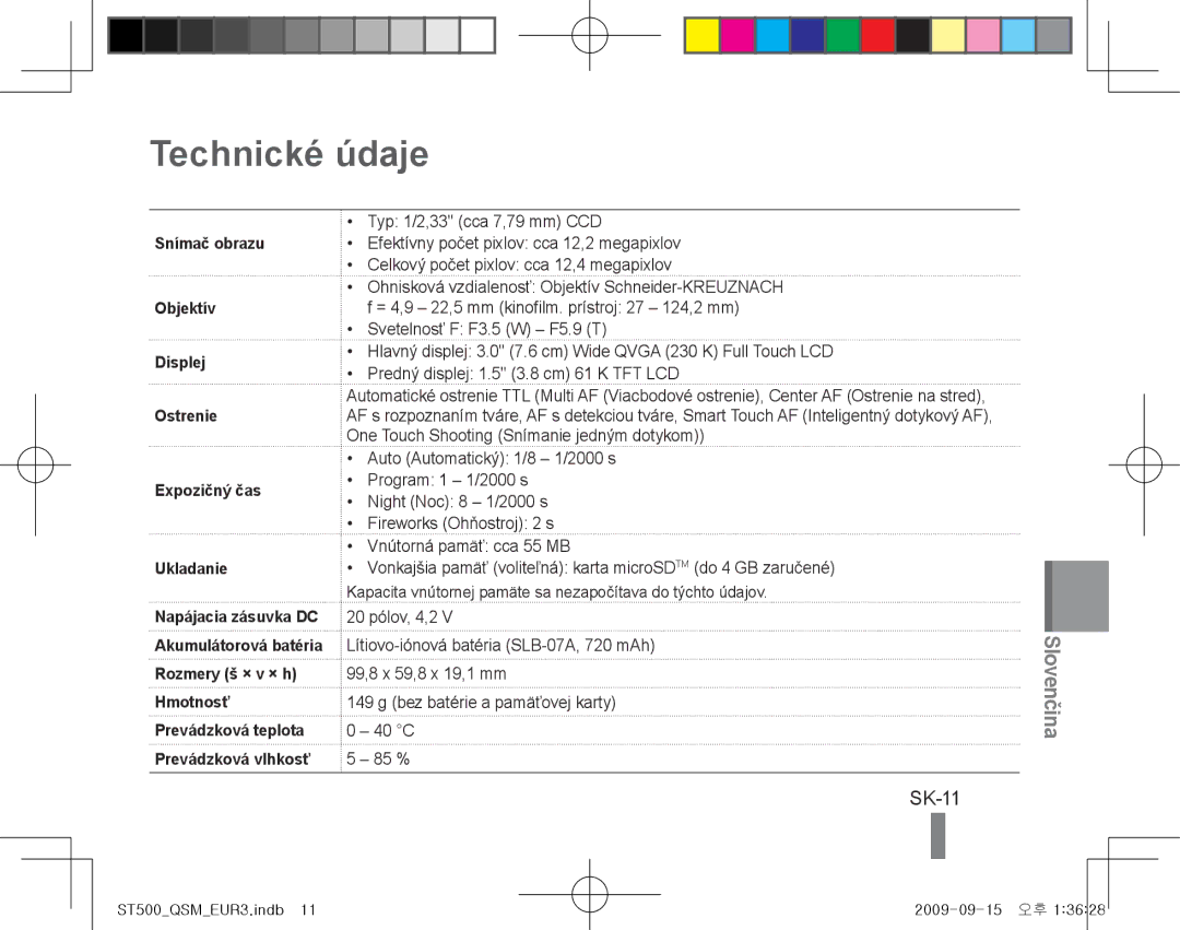 Samsung EC-ST500ZDPSME, EC-ST510ZBPRE1, EC-ST500ZBPRIT, EC-ST500ZBASE1, EC-ST500ZBPSIT, EC-ST500ZBPSFR Technické údaje, SK-11 