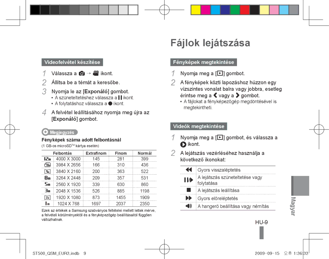 Samsung EC-ST500ZBPSE3 manual Fájlok lejátszása, HU-9, Videofelvétel készítése, Fényképek megtekintése, Videók megtekintése 