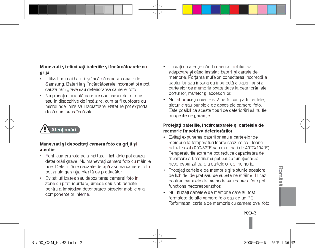 Samsung EC-ST500ZBPUE2, EC-ST510ZBPRE1 manual RO-3, Manevraţi şi eliminaţi bateriile şi încărcătoarele cu grijă, Atenţionări 