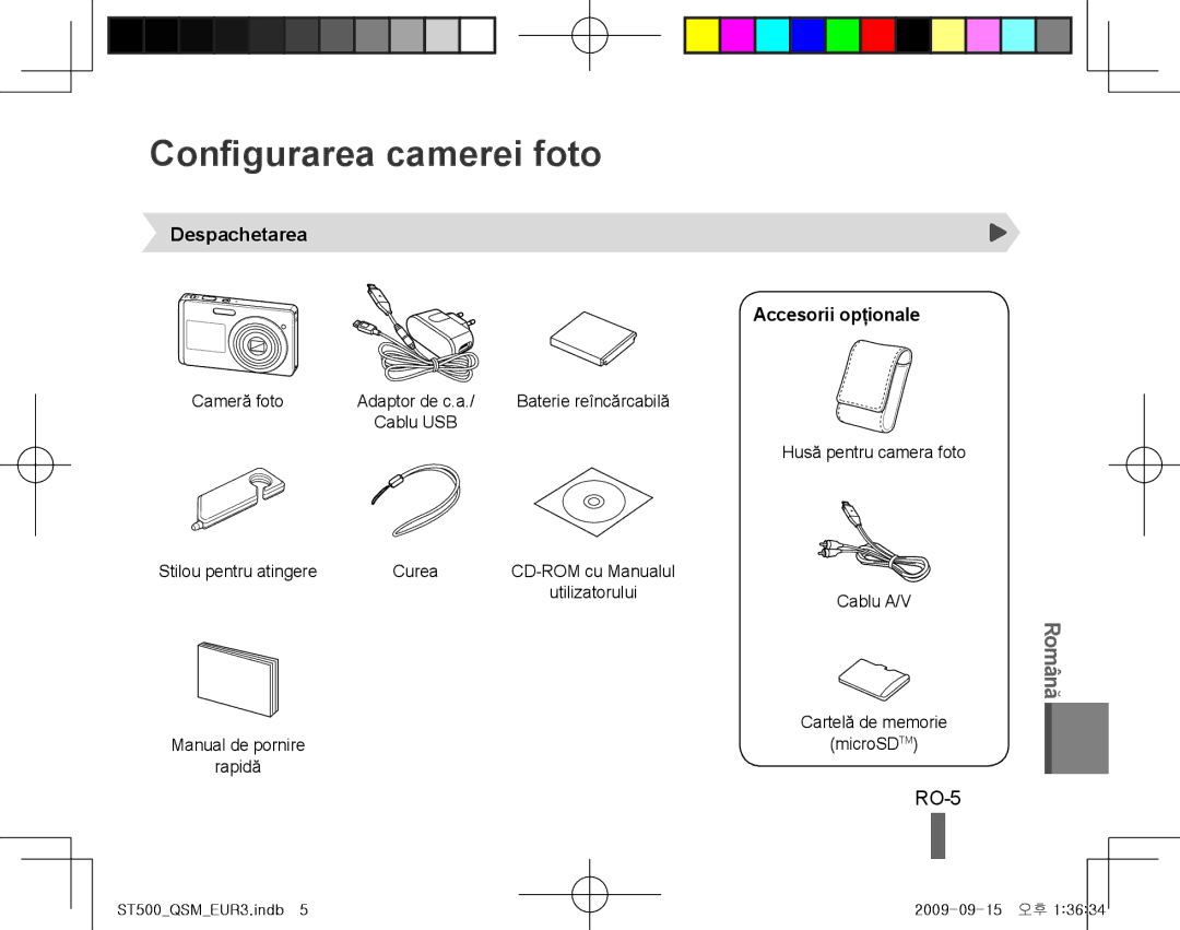 Samsung EC-ST500ZBPURU, EC-ST510ZBPRE1, EC-ST500ZBPRIT Configurarea camerei foto, RO-5, Despachetarea Accesorii opţionale 