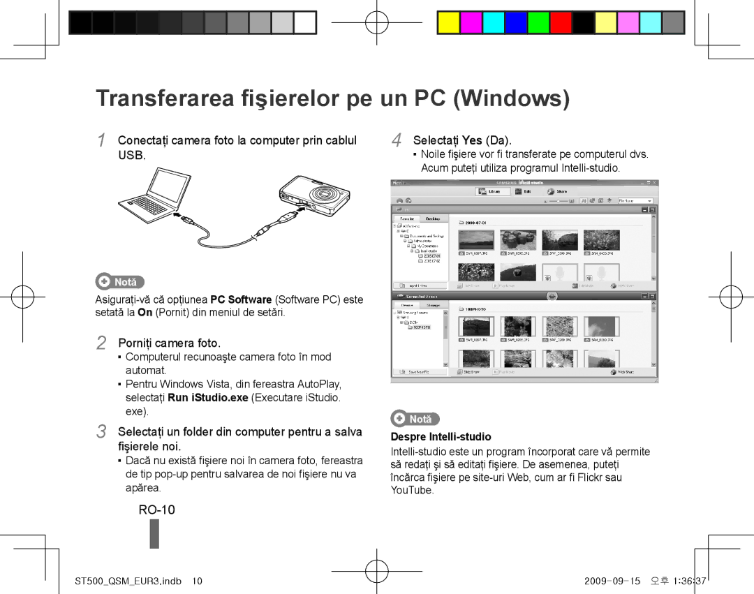 Samsung EC-ST510ZBPRE1, EC-ST500ZBPRIT Transferarea fişierelor pe un PC Windows, RO-10, Porniţi camera foto, Fişierele noi 