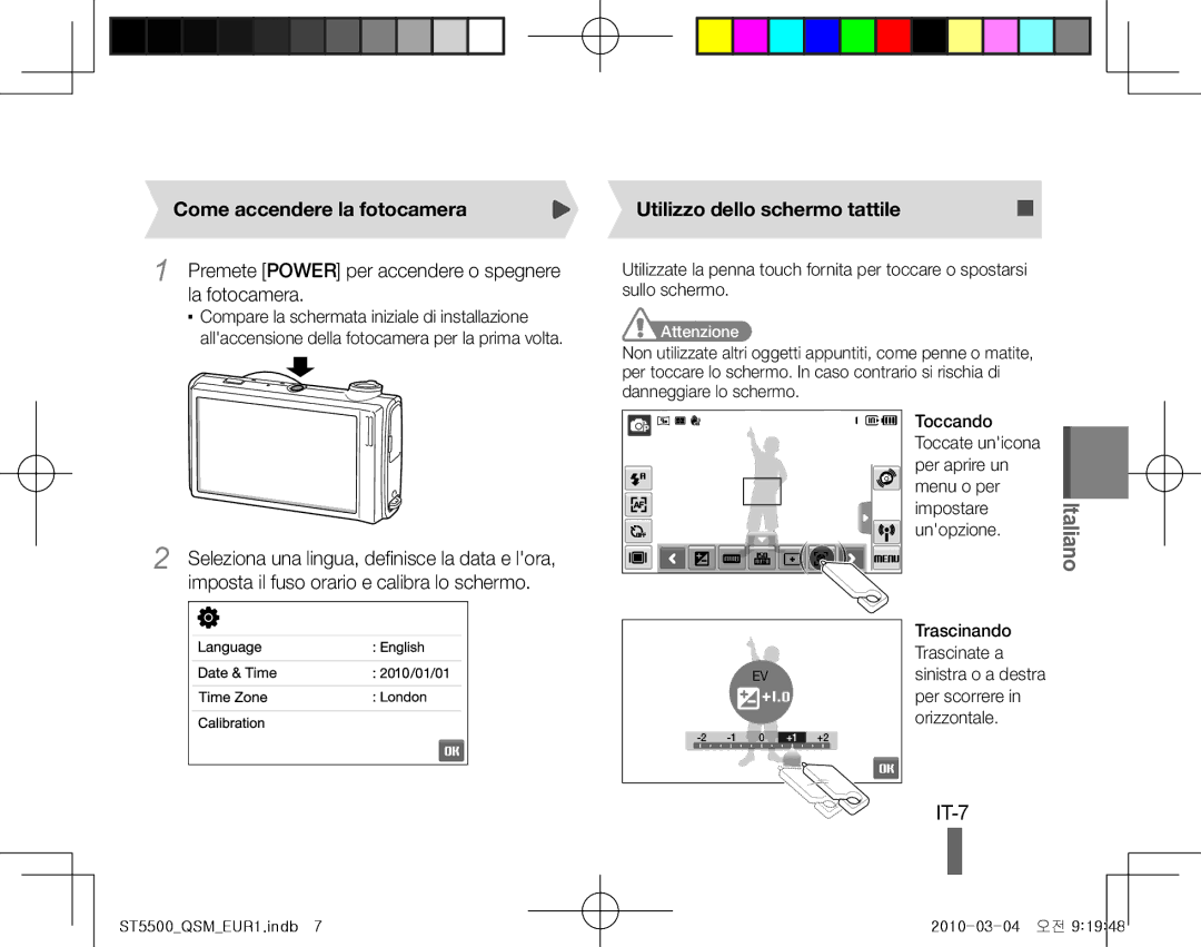 Samsung EC-ST5500BPOVN manual IT-7, Come accendere la fotocamera, Premete Power per accendere o spegnere la fotocamera 