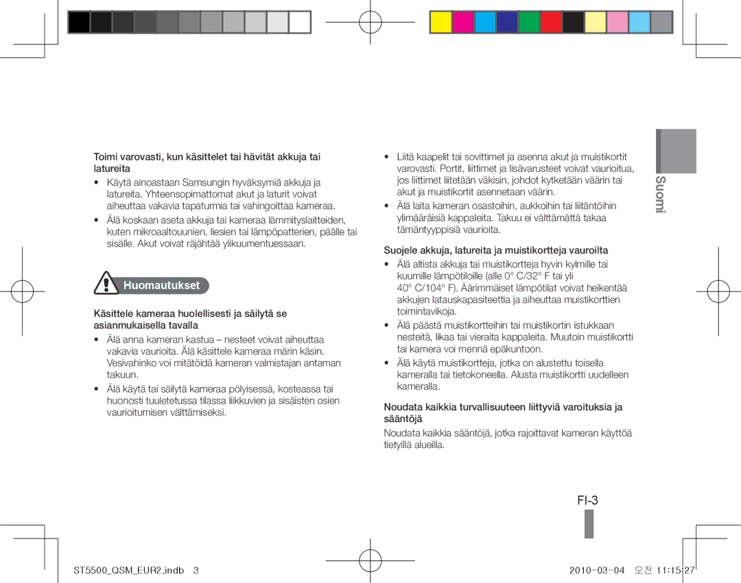 Samsung EC-ST5500BPBE2, EC-ST5500BPBE1, EC-ST5500BPOIT, EC-ST5500BPBIT, EC-ST5500BPAIT, EC-ST5500BPBSA manual FI-3, Huomautukset 