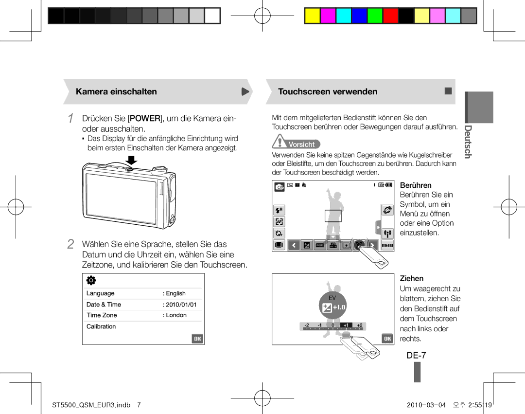Samsung EC-ST5500BPAE1, EC-ST5500BPBE1 DE-7, Kamera einschalten, Drücken Sie POWER, um die Kamera ein- oder ausschalten 